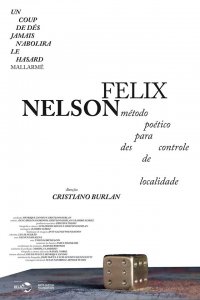 Nelson Felix - Método Poético para Descontrole de Localidade
